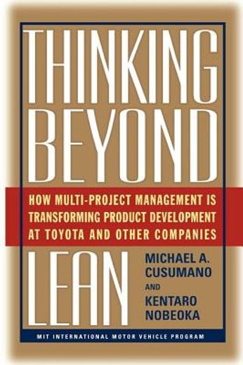 thinking beyond lean,how multi project management is transforming product development at toyota and other companies