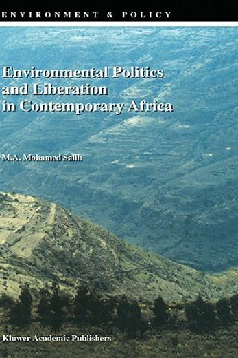 environmental politics and liberation in contemporary africa (en Inglés)