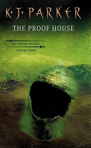 the proof house,the fencer trilogy