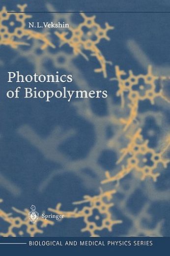 photonics of biopolymers, 239pp, 2002 (en Inglés)