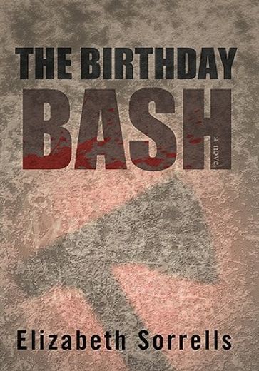 the birthday bash (en Inglés)