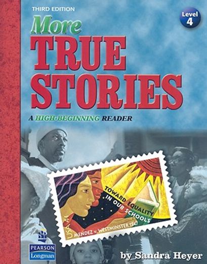 more true stories,a high-beginning reader