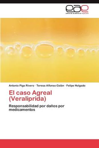 el caso agreal (veraliprida) (in Spanish)