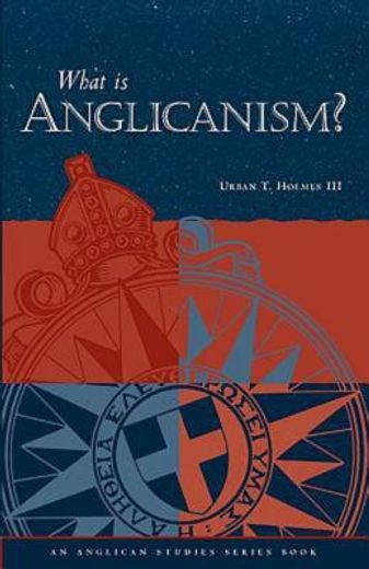 what is anglicanism (en Inglés)