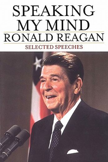 speaking my mind,selected speeches