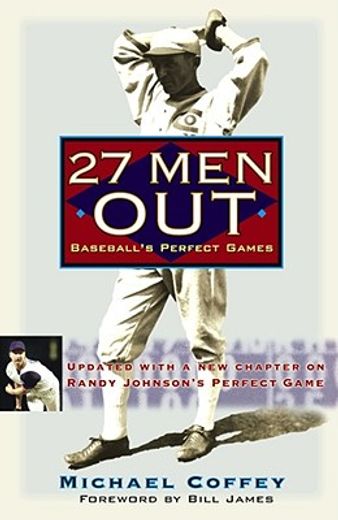 27 men out,baseball´s perfect games (en Inglés)