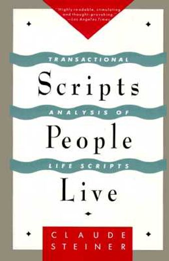 scripts people live,transactional analysis of life scripts
