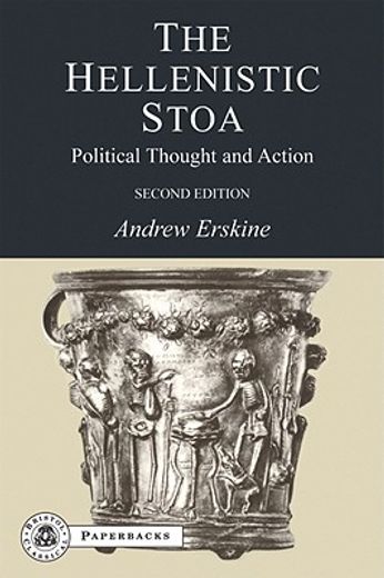 the hellenistic stoa,political thought and action