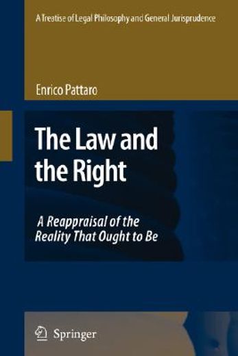 the law and the right,a reappraisal of the reality that ought to be