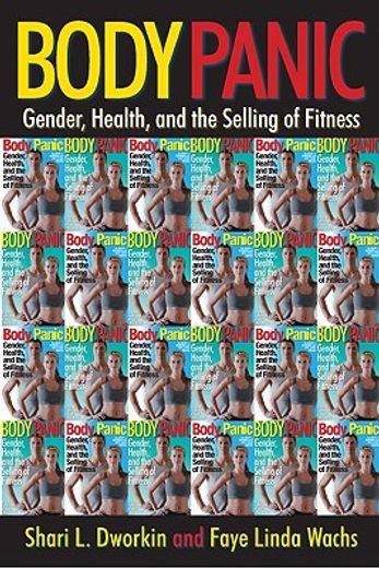 body panic,gender, health, and the selling of fitness