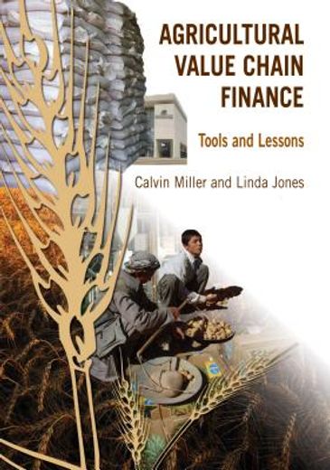 agricultural value chain finance,approach, instruments and lessons