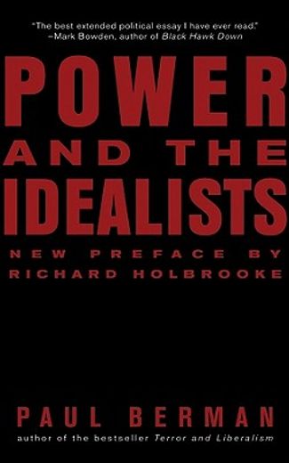 power and the idealists,or, the passion of joschka fischer, and its aftermath