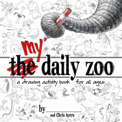 my daily zoo,a drawing activity book for all ages (in English)