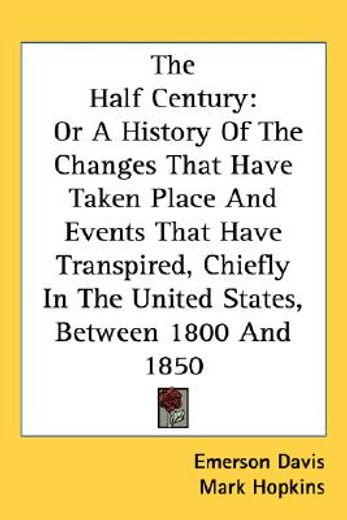 the half century: or a history of the ch