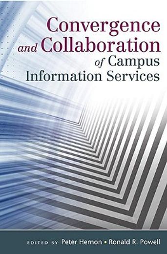 convergence and collaboration of campus information services