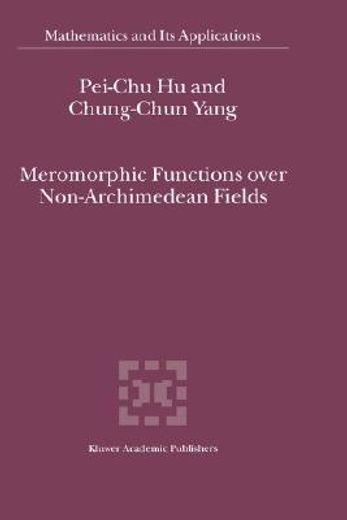 meromorphic functions over non-archimedean fields (en Inglés)