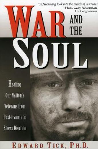 war & the soul,healing our nation´s veterans from post-traumatic stress disorder