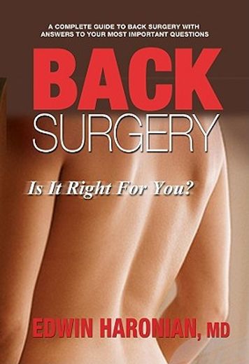 back surgery,is it right for you?