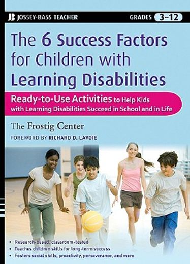 the six attributes of successful students with learning disabilities,60 ready-to-use activities to promote social skills and personal achievement (en Inglés)