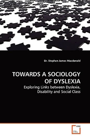 towards a sociology of dyslexia
