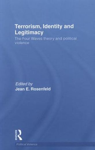 terrorism, identity, and legitimacy,interdisciplinary perspectives