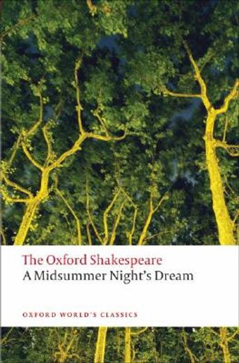 A Midsummer Night's Dream: The Oxford Shakespeare (en Inglés)