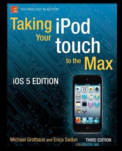 taking your ipod touch to the max (en Inglés)