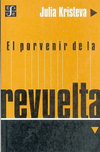 El Porvenir de la Revuelta (in Spanish)