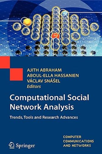 computational social network analysis,trends, tools and research advances