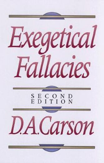 Exegetical Fallacies (en Inglés)