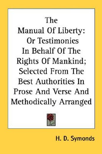 the manual of liberty: or testimonies in
