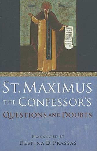 st. maximus the confessor´s questions and doubts