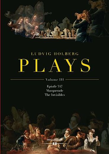 Ludvig Holberg: Plays, Volume iii (in English)