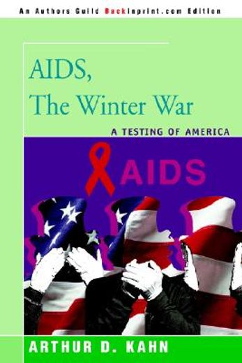 aids, the winter war,a testing of america