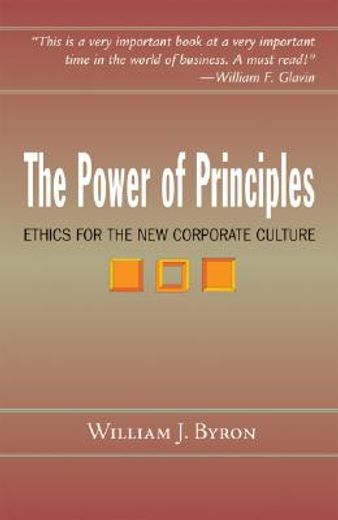 the power of principles,ethics for the new corporate culture