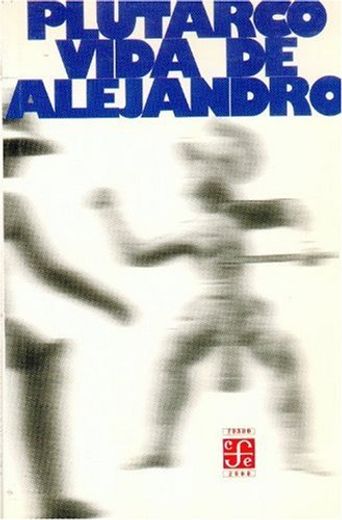 Vida de Alejandro (in Spanish)