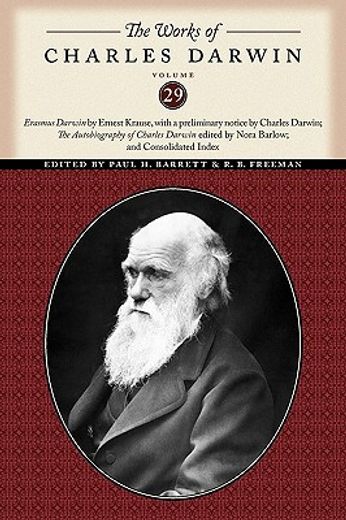 erasmus darwin,with a preliminary notice by charles darwin. the autobiography of charles darwin