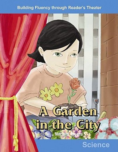 a garden in the city (en Inglés)