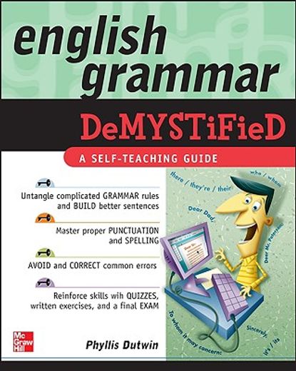 English Grammar Demystified: A Self Teaching Guide (en Inglés)