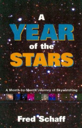 a year of the stars,a month-by-month journey of skywatching