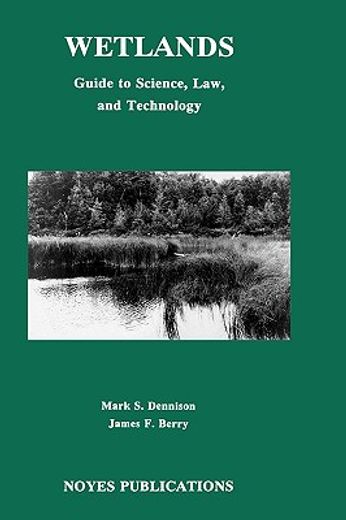 wetlands,guide to science, law, and technology