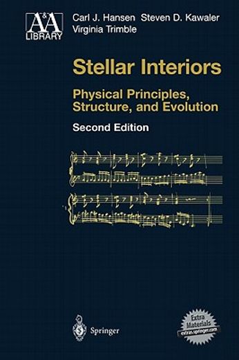 stellar interiors,physical principles, structure, and evolution