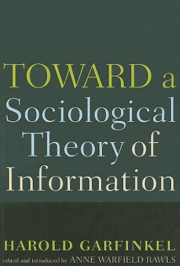 toward a sociological theory of information