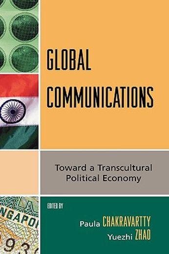 global communications,toward a transcultural political economy