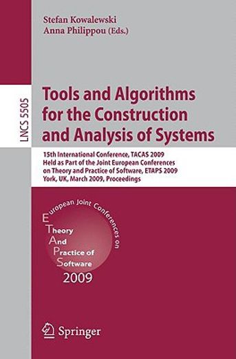 tools and algorithms for the construction and analysis of systems,15th international conference, tacas 2009, held as part of the joint european conferences on theory