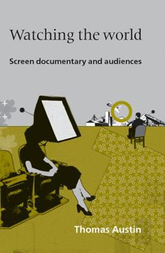 watching the world,screen documentary and audiences