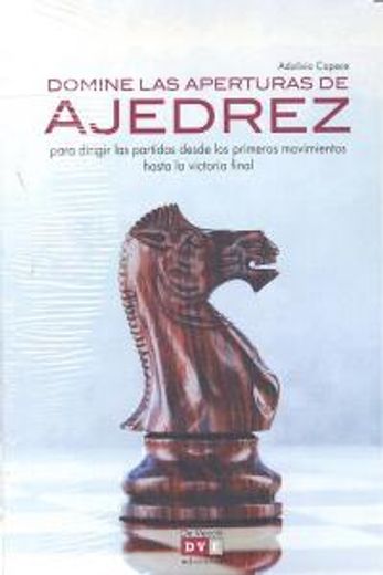 Domine las aperturas de ajedrez