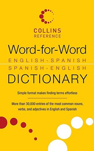 word-for-word english-spanish spanish-english dictionary (en Inglés)