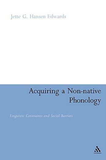 acquiring a non-native phonology,linguistic constraints and social barriers