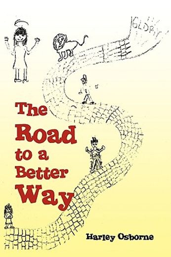 the road to a better way